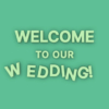 3Dアルファベットがコマ撮りでかわいく動く「Welcome to Our Wedding!」【グリーン】